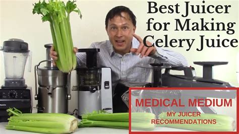 medical medium celery juicer recommendations.